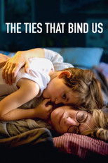 Poster de la película The Ties That Bind Us