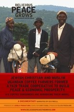 Poster de la película Delicious Peace Grows in a Ugandan Coffee Bean