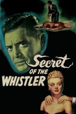 Poster de la película The Secret of the Whistler