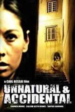 Poster de la película Unnatural & Accidental