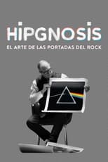 Poster de la película Hipgnosis: el arte de las portadas de rock