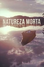 Poster de la serie Natureza Morta