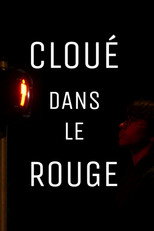 Poster de la película Cloué dans le rouge