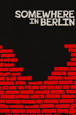 Poster de la película Somewhere in Berlin