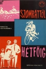 Poster de la película Szombattól hétföig