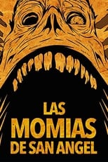 Poster de la película The Mummies of San Angel