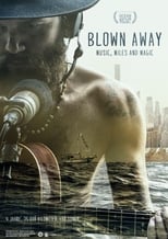 Poster de la película Blown Away - Music, Miles and Magic