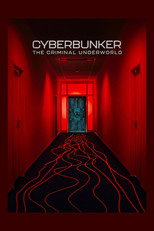 Poster de la película Cyberbunker: The Criminal Underworld