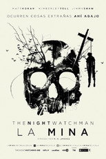 Poster de la película The Night Watchman: La mina