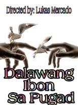 Poster de la película Dalawang Ibon Sa Pugad