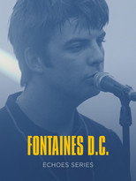 Poster de la película Echoes Series - Fontaines DC