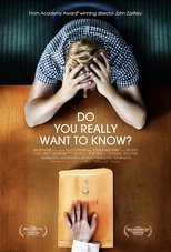 Poster de la película Do You Really Want to Know?