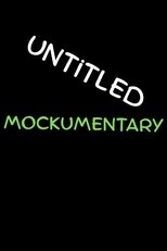 Poster de la película Untitled Mockumentary Comedy