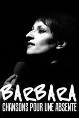 Poster de la película Barbara, chansons pour une absente