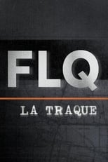 Poster de la serie FLQ : la traque