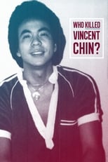 Poster de la película Who Killed Vincent Chin?