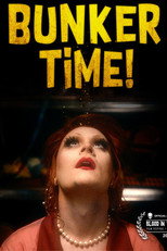 Poster de la película BUNKER TIME!