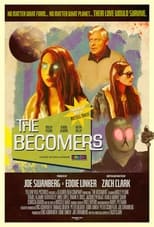 Poster de la película The Becomers