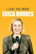 Poster de la película Erica Rhodes: I Love You More
