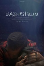 Poster de la película Uasheshkun