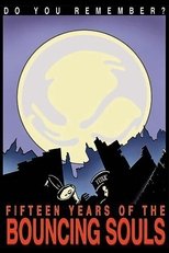 Poster de la película Bouncing Souls: Do You Remember?