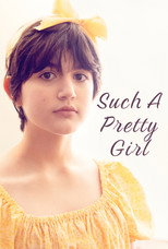 Poster de la película Such a Pretty Girl