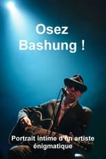 Poster de la película Osez Bashung !