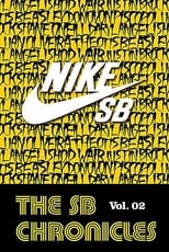 Poster de la película Nike SB - The SB Chronicles, Vol. 2