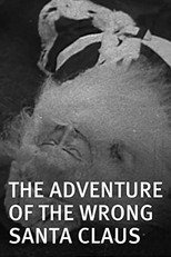 Poster de la película The Adventure of the Wrong Santa Claus