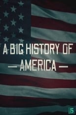 Poster de la película A Big History of America