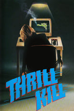 Poster de la película Thrillkill