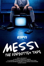 Messi: The Forgotten Tape