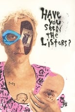 Poster de la película Have You Seen the Listers?