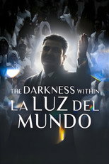 Poster de la película The Darkness within La Luz del Mundo