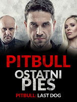 Poster de la película Pitbull. Last Dog
