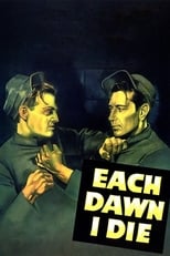 Poster de la película Each Dawn I Die