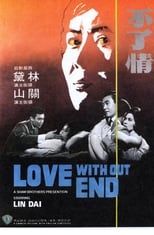 Poster de la película Love Without End