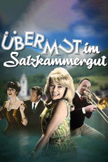 Poster de la película Übermut im Salzkammergut