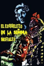 Poster de la película El esqueleto de la señora Morales