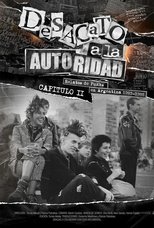 Poster de la película Desacato a la autoridad, relatos de punks en Argentina 1983-1988