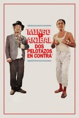 Poster de la película Mingo y Aníbal, dos pelotazos en contra