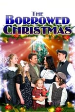 Poster de la película The Borrowed Christmas