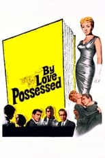 Poster de la película By Love Possessed