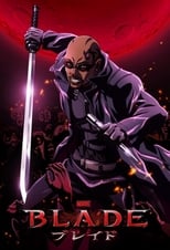 Blade: the animation