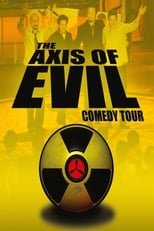 Poster de la película The Axis of Evil Comedy Tour