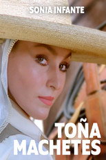 Poster de la película Toña Machetes