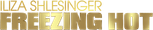 Logo Iliza Shlesinger: Freezing Hot