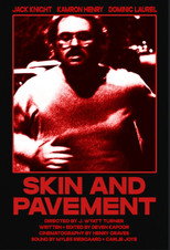 Poster de la película Skin and Pavement