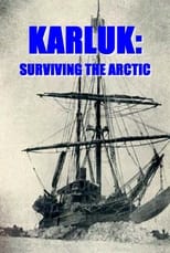 Poster de la película Karluk: Surviving the Arctic