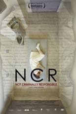 Poster de la película NCR: Not Criminally Responsible